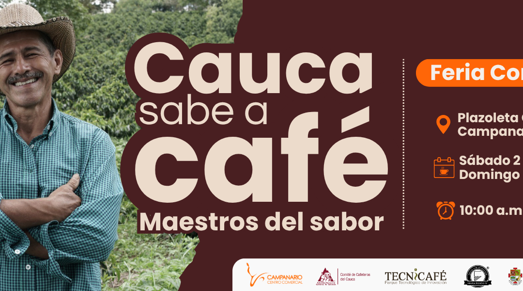 Cauca Sabe a Café regresa a Campanario: una cita con lo mejor del café de nuestra región