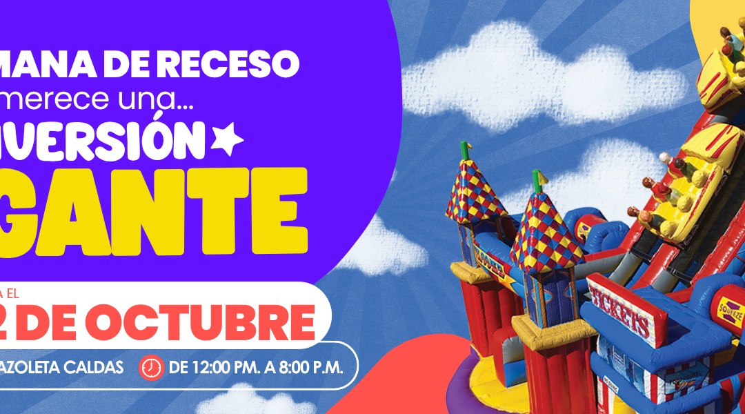 ¡Llegó Diversión Gigante!